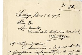 [Carta] 1907 febrero 3, Santiago, Chile [a] Luis Montt  [manuscrito] Carlos E. Porter.