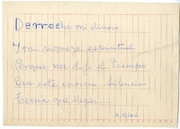 [derroché mi dinero...]  [manuscrito] Alberto Ried Silva.