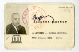 [Pase diplomático] 1968, París, Francia [a] Juan Guzmán Cruchaga  [manuscrito] UNESCO.