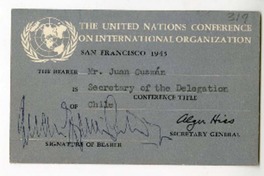 [Pase diplomático] 1945, San Francisco [a] Juan Guzmán Cruchaga  [manuscrito] Naciones Unidas.