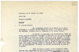 [Carta] 1954 febrero 20, Santiago, Chile [a] Gregorio Marañón, Madrid  [manuscrito] Matilde Ladrón de Guevara.