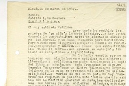 [Carta] 1957 marzo 21, Olmué, Chile [a] Matilde L. de Guevara, Santiago  [manuscrito] Miguel Espinoza Miguens.