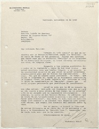 [Carta] 1989 noviembre 14, Santiago, Chile [a] Matilde Ladrón de Guevara  [manuscrito] Radomiro Tomic.