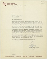 [Carta] 1985 junio 17, Santiago, Chile [a] Matilde Ladrón de Guevara  [manuscrito] William Thayer Arteaga.