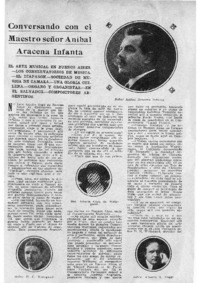 Conversando con el Maestro señor Anibal Aracena Infanta El arte musical en Buenos aires, Los conservatorios de Música, el diapasón, Sociedad de Música de Cámara, una gloria chilena, Organo y organistas, en el Salvador, Compositores argentinos.