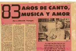 83 años de canto, música y amor.