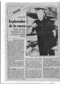 Explorador de la cueca Pablo Garrido recuerda una vida aventurera desde su activa soledad actual