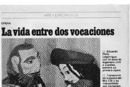 La vida entre dos vocaciones Opera