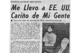 Me llevo a EEUU cariño de mi gente : Pianista Alfonso Montecino