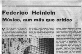 Perfil Humano Federico Heinlein. Músico, aún más que crítico.