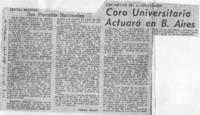 Coro Universitario Actuará en B. Aires Con motivo del 4.o centenario