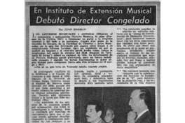Debutó director congelado en Instituto de Extensión Musical