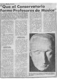 Que el conservatorio forme profesores de música. Carlos Melo Cruz.