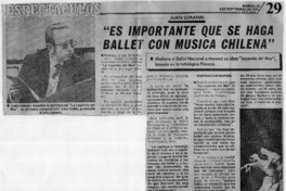 "Es importante que se haga ballet con música chilena" Juan Lemann