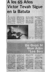A los 65 años Víctor Tevah sigue en la batuta Un Gran Músico que Admira a "Los Beatles"