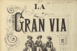 La gran vía zarzuela en un acto, mazurca de los marineritos [para canto y piano] [música] : Chueca y Valverde.