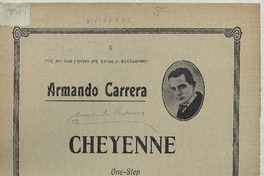 Cheyenne one step para piano [música] : Armando Carrera.
