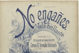 No engañes vals brillante para piano [música] : por Rodolfo Lucero V.