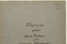 Musique pour deux pianos Carmela Mackenna.