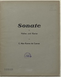 Sonate für Violine und Klavier  [música] von C. Mackenna de Cuevas.