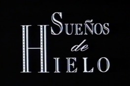 Sueños de hielo