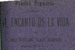 El encanto de la vida : poesías populares : libro quinto por José Hipólito Casas Cordero.