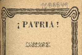 ¡Patria! : poesías inéditas por Luis Fuentes González.