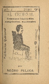 La joven descuartizada : en la calle Juan Vicuña : febrero 7 de 1905 por Negro Peluca.