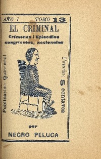 Una madre desesperada mata a us hijo : se suicidia arrojándose de un carro en Valparaíso : Cerro de la Artillería : 18 de abril de 1905 por Negro Peluca.