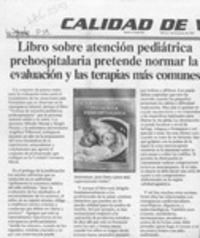 Libro sobre atención pediátrica prehospitalaria pretende normar la evaluación y las terapias más comunes  [artículo].