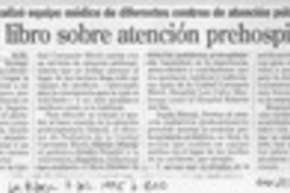 Editan libro sobre atención prehospitalaria  [artículo] M. M.