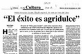 "El éxito es agridulce"  [artículo] Ignacio Iñíguez.