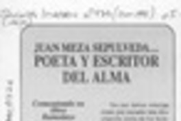 Juan Meza Sepúlveda -- poeta y escritor del alma  [artículo] Emilio López Concha.