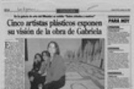 Cinco artistas plásticas exponen su visión de la obra de Gabriela  [artículo] Ximena Poo.