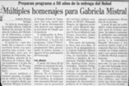 Múltiples homenajes para Gabriela Mistral  [artículo] Loreto Novoa.