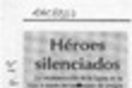 Héroes silenciados  [artículo] S.