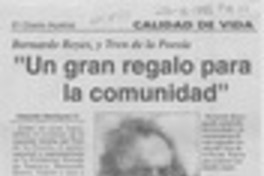 "Un gran regalo para la comunidad"  [artículo] Eduardo Henríquez O.