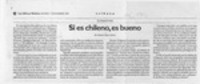 Si es chileno, es bueno  [artículo] Antonio Rojas Gómez.