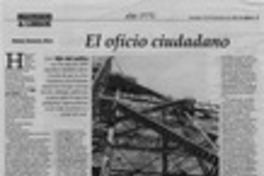 El oficio ciudadano  [artículo] Sergio Vuskovic Rojo.