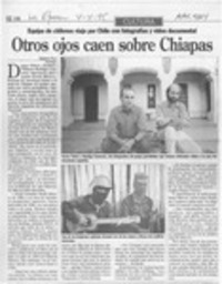 Otros ojos caen sobre Chiapas  [artículo] Ximena Poo.