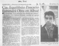 Cía. Equilibrio Precario estrenará obra en Alhué  [artículo].