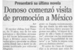 Donoso comenzó visita de promoción a México  [artículo].