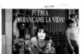 Puebla, arráncame la vida!  [artículo].