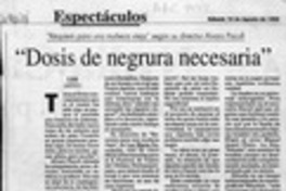 "Dosis de negrura necesaria"  [artículo] C. G. M.