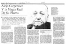 Alejo Carpentier y la magia real de su pluma  [artículo] Ana María Larraín.