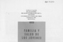 Familia y salud de los jóvenes  [artículo].