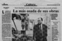 La más osada de sus obras  [artículo] William Haltenhoff N.