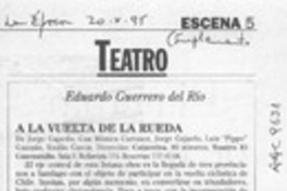 A la vuelta de la rueda  [artículo] Eduardo Guerrero del Río.