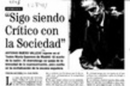 "Sigo siendo crítico con la sociedad"  [artículo] Cristina Santorio.