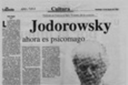 Jodorowsky ahora es psicomago  [artículo] Carlos Vergara.